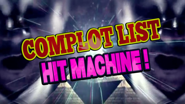Complot List Hit Machine